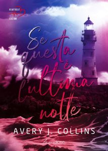 Avery J. Collins – Se questa è l’ultima notte (2025)