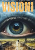Giulia Anna Feldbaum - Vision of death Vol. 1. Visioni (2025)