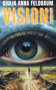 Giulia Anna Feldbaum – Vision of death Vol. 1. Visioni (2025)