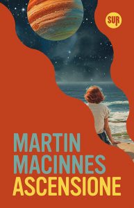 Martin MacInnes – Ascensione (2024)