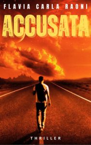 Flavia Carla Raoni – Le righe del mistero Vol. 3. Accusata (2025)