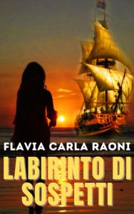 Flavia Carla Raoni – Le righe del mistero Vol. 5. Labirinto di sospetti (2025)