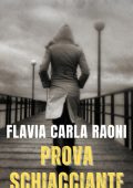 Flavia Carla Raoni - Le righe del mistero Vol. 7. Prova schiacciante (2025)