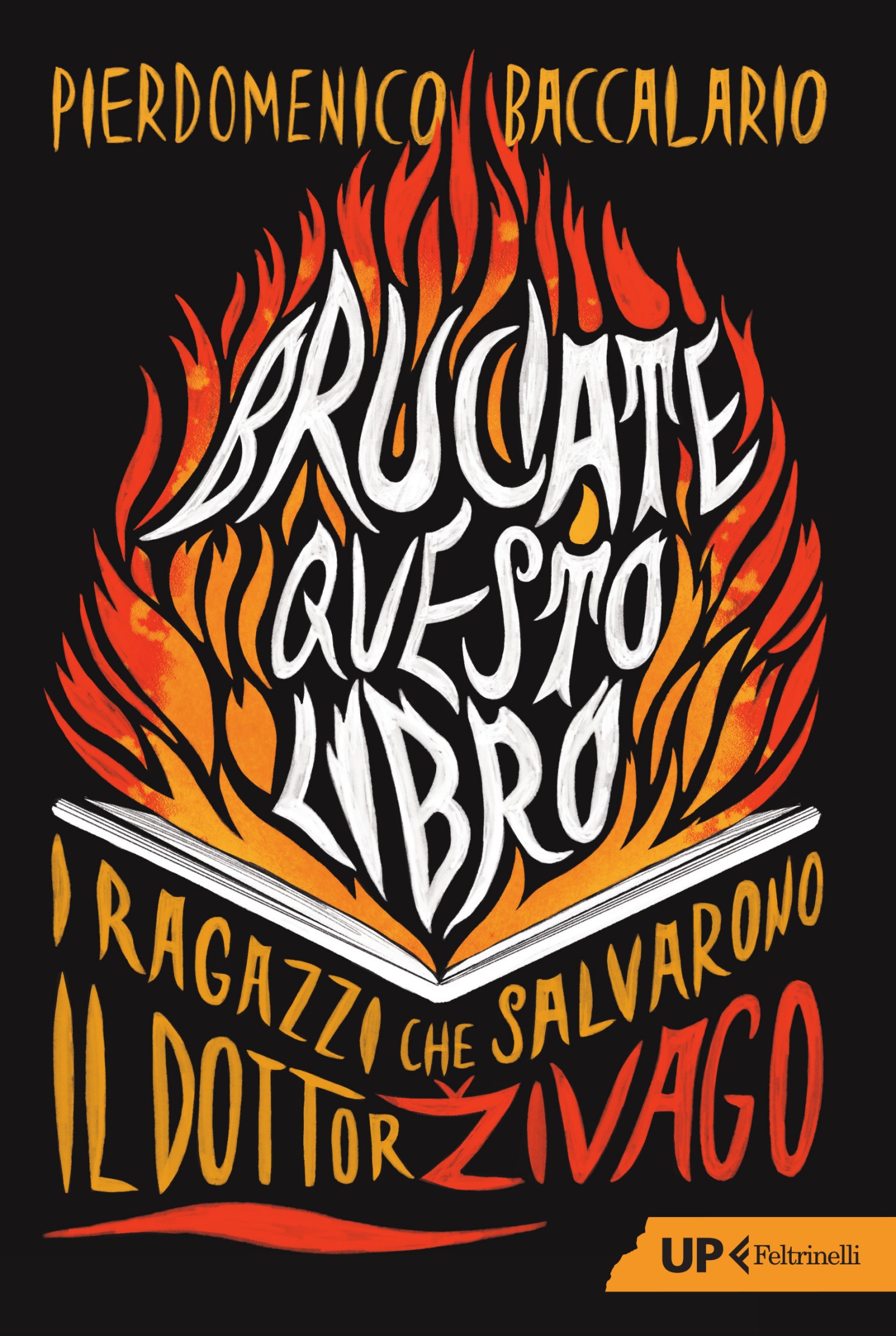 Pierdomenico Baccalario – Bruciate questo libro (2025)