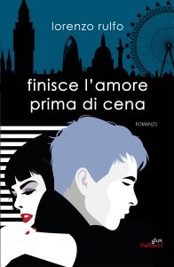 Lorenzo Rulfo – Finisce l’amore prima di cena (2025)