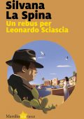 Silvana La Spina - Un rebus per Leonardo Sciascia (2025)