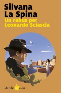 Silvana La Spina – Un rebus per Leonardo Sciascia (2025)