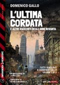 Domenico Gallo - L’ultima cordata e altri racconti degli anni novanta (2025)