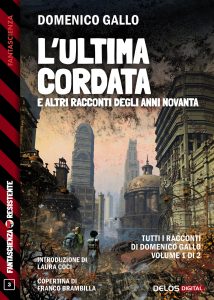 Domenico Gallo – L’ultima cordata e altri racconti degli anni novanta (2025)