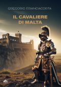 Gregorio Franciacorta - Il Cavaliere di Malta (2025)