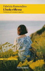 Fabrizia Ramondino – L’isola riflessa (2025)