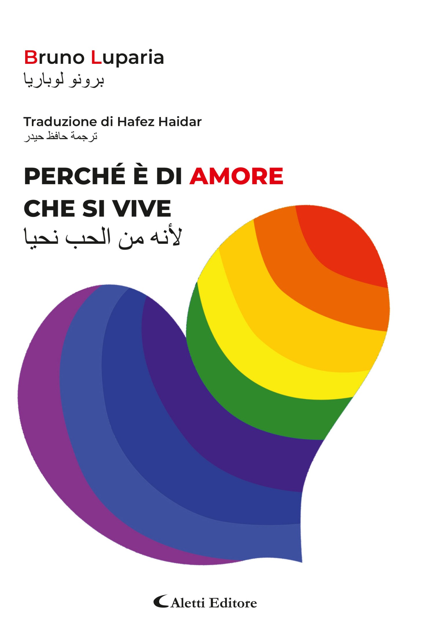 Bruno Luparia – Perché è di amore che si vive (2025)