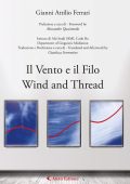 Gianni Attilio Ferrari - Il Vento e il Filo - Wind and Thread (2025)