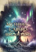 Amely Grimmson - Light and Shadow Vol. 0. Mythnia. L'albero incantato (2025)