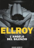 James Ellroy - L'angelo del silenzio (2025)