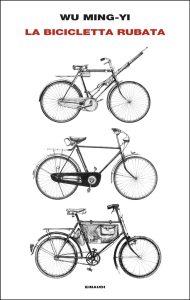 Wu Ming-Yi – La bicicletta rubata (2025)