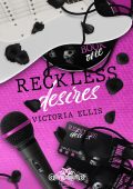 Victoria Ellis - Reckless Desires Vol. 1. Reckless Desires (2025)