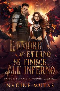 Nadine Mutas – Patto infernale Vol. 4. L’amore è eterno se finisce all’Inferno (2025)