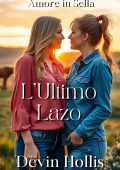 Devin Hollis - Amore in Sella Vol. 6. L'Ultimo Lazo (2025)