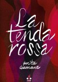 Anita Diamant - La tenda rossa (2025)