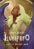 Rafael Nicolás - Lucifero. Angels Before Man (2025)