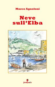 Marco Agnoloni – Neve sull’Elba (2025)