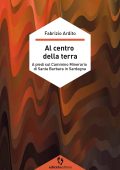 Fabrizio Ardito - Al centro della terra (2025)