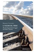 Romano Vecchiet - Il fascino del treno (2025)