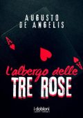 Augusto De Angelis - L'albergo delle tre rose (2025)