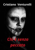 Cristiano Venturelli - Chi è senza peccato (2025)