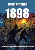Nanni Cristino - 1898. Una spy-story nel Piemonte di fine Ottocento (2025)