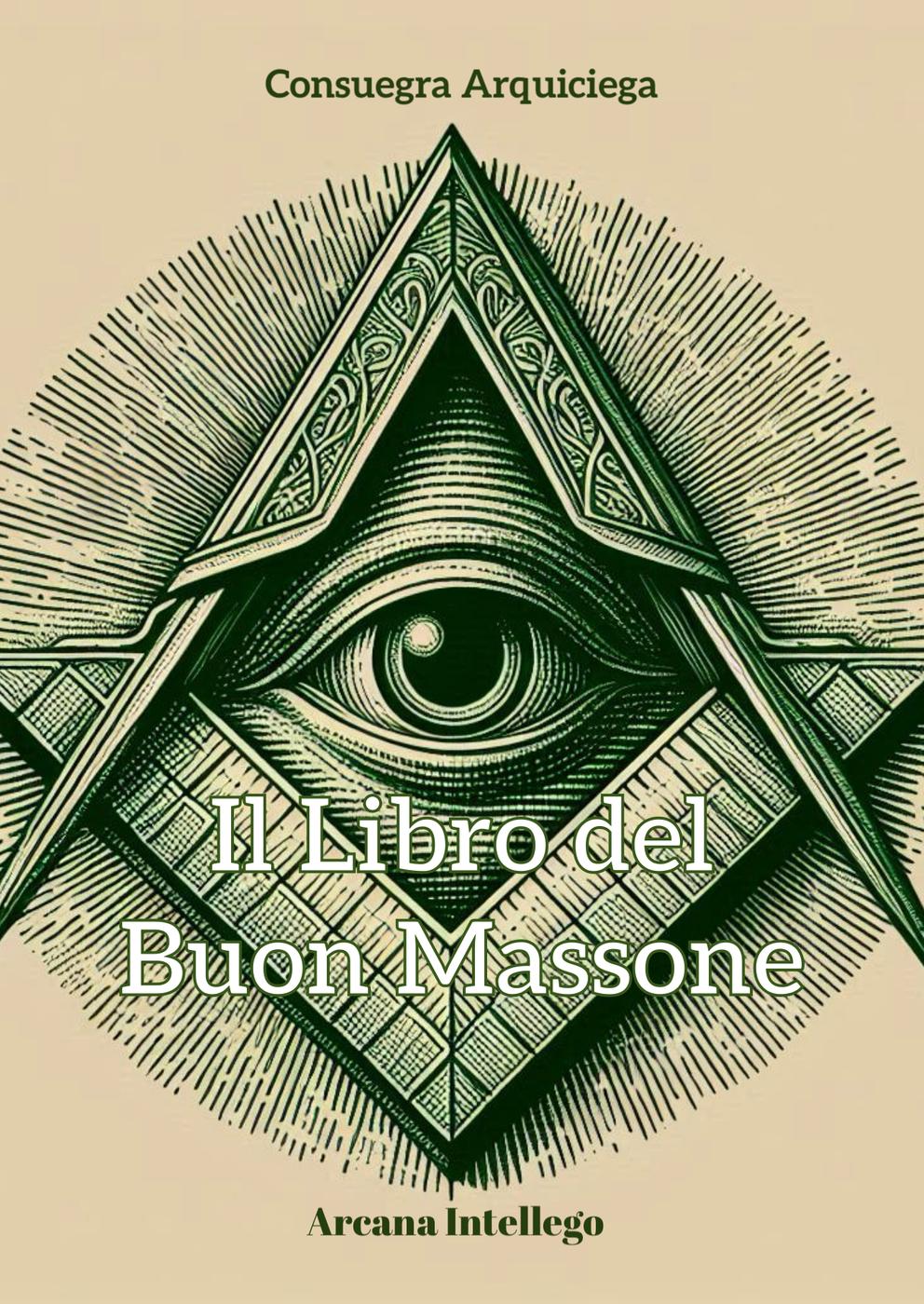 Consuegra Arquiciega – Il libro del buon massone (2025)