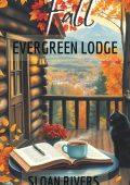 Sloan Rivers - Evergreen Lodge Vol. 4. Autunno a Evergreen Lodge (2025)