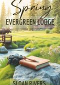 Sloan Rivers - Evergreen Lodge Vol. 2. Primavera a Evergreen Lodge (2025)