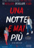 Vi Keeland, Penelope Ward - Una notte e mai più. My One-Night Stand (2025)