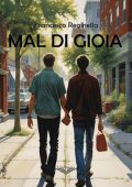 Francesco Reginella - Mal di Gioia (2025)