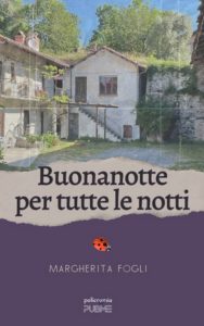 Margherita Fogli – Buonanotte per tutte le notti (2025)