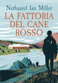 Nathaniel Ian Miller - La fattoria del cane rosso (2025)