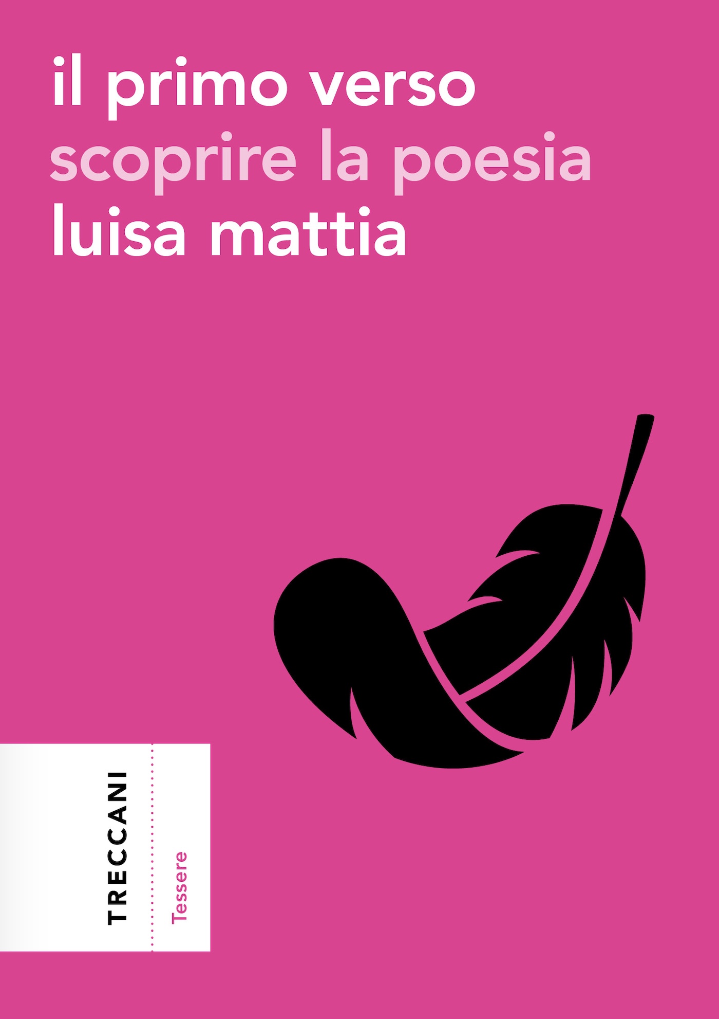 Luisa Mattia – Il primo verso (2025)