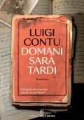 Luigi Contu - Domani sarà tardi (2025)