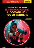 Jo Lancaster Reno - Il provocatore. Il domani non può attendere (2025)