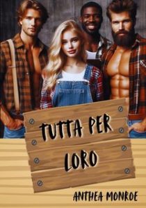 Anthea Monroe – Tutta per loro (2025)