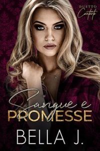 Bella J – Duetto Contorto Vol. 2. Sangue e Promesse (2025)