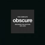 The Complete Obscure Records Collection 1975-1978: Gavin Bryars, Christopher Hobbs, John Adams, Gavin Bryars, Brian Eno, David Toop, Max Eastley, Jan Steele, John Cage, Michael Nyman, Simon Jeffes, John White, Harold Budd [10 CD] (2023) FLAC