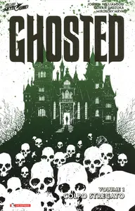 Ghosted – Volume 1 – Colpo Stregato