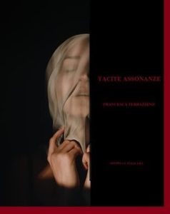Francesca Terrazzino – Tacite assonanze (2021) Francesca Terrazzino – Tacite assonanze (2021)