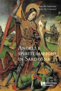 Neria De Giovanni, Marcello Stanzione – Angeli e spiriti maligni in Sardegna (2025) Neria De Giovanni, Marcello Stanzione – Angeli e spiriti maligni in Sardegna (2025)