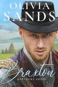 Olivia Sands – Kentucky Green Vol. 3. Braxton (2025)