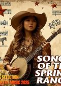 VA - Songs Of The Spring Ranch (2025) MP3