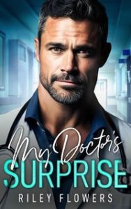 Riley Flowers – My Doctor’s Surprise. La sorpresa del mio dottore (2025)